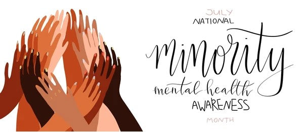 July is National Minority Mental Health Awareness Month